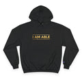 I AM ABLE — The Signature Hoodie