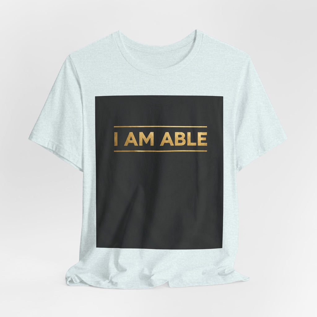 I AM ABLE — The Signature Tee